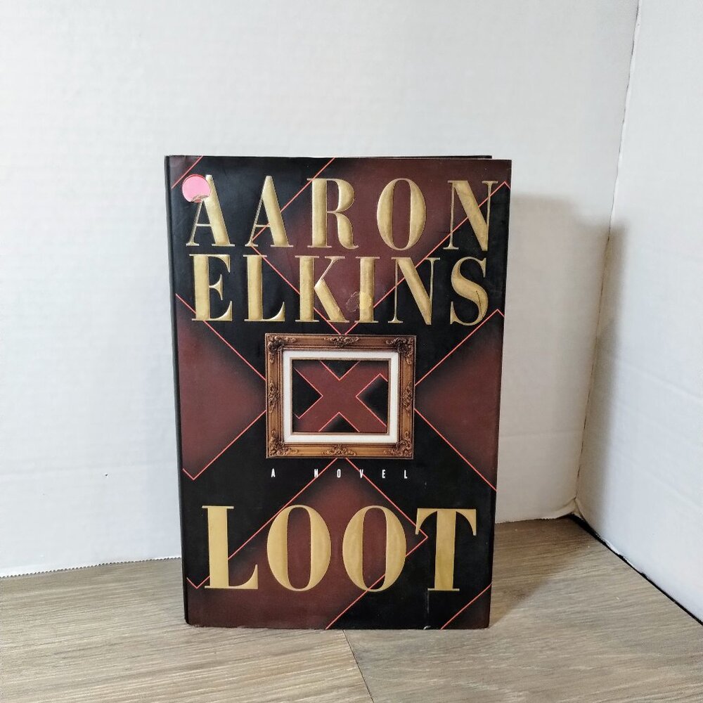 1st Print Aaron Elkins Loot First Edition Hardcover Book 1999